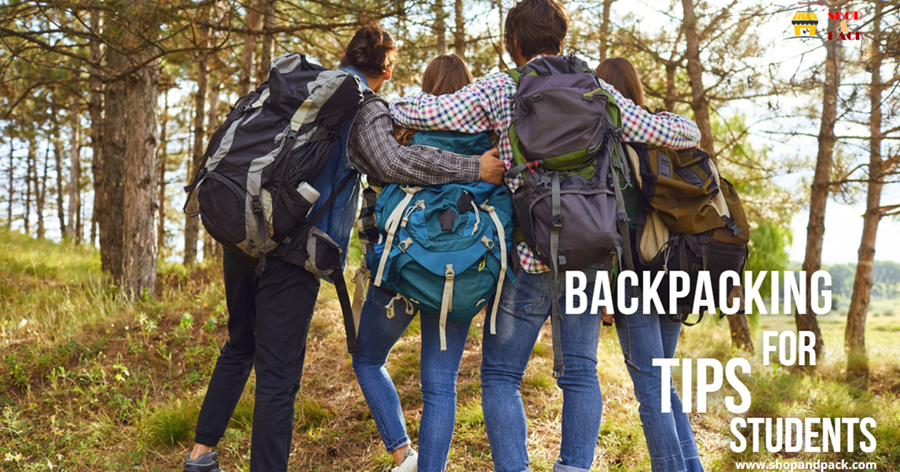 Backpacking Tips for Students