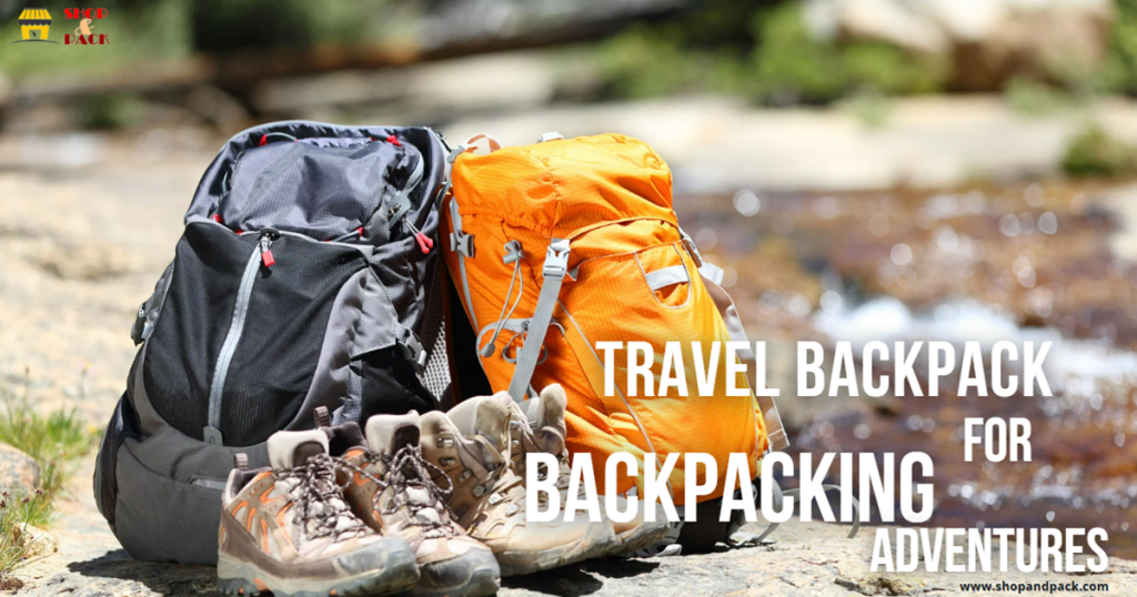 Travel Backpack for Backpacking Adventures